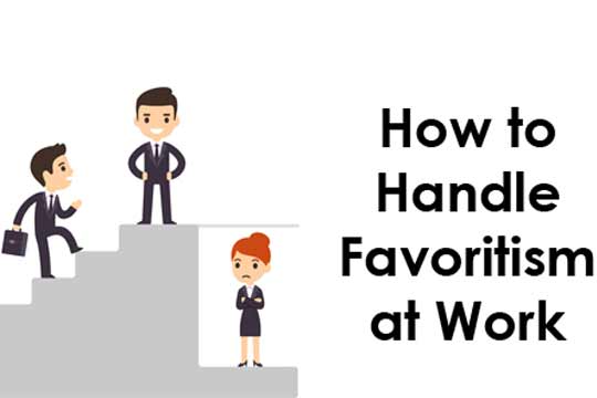 How To Handle Favoritism At Work WomenWorking