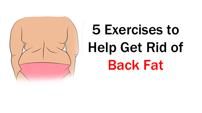 5 Exercises To Help Get Rid Of Back Fat Womenworking