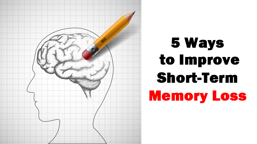 5 Ways to Improve Short Term Memory Loss - WomenWorking