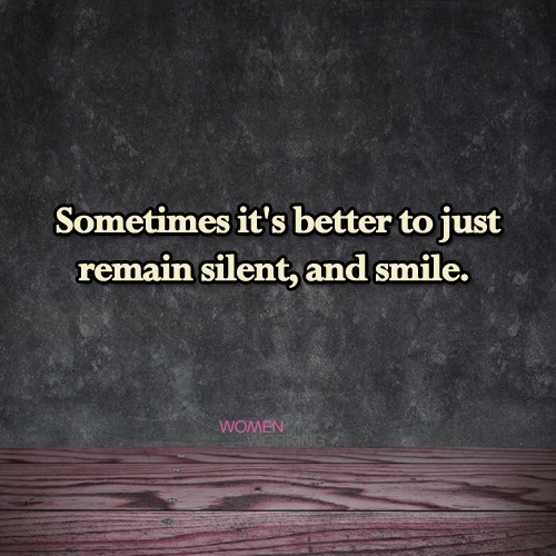 Sometimes it's better to just remain silent... - WomenWorking